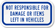 Not Responsible for Damage Sign