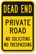 Private Road No Soliciting No Trespassing Sign