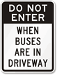 Do Not Enter Buses Driveway Sign