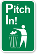 Pitch In Waste Sign