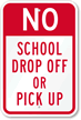 Drop Off Pick Up Sign