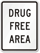 Drug Free Area Sign