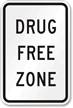 Drug Free Zone Sign