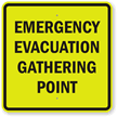 Emergency Evacuation Gathering Point Sign