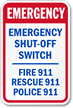 Emergency Shut f Switch 911 Sign