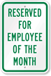 Employee Of The Month Plastic Parking Sign