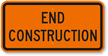 End Construction Sign