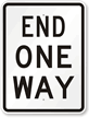 End One Way Sign