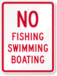 No Fishing, Swimming, Boating Sign