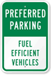 Fuel Efficient Vehicles Parking Sign