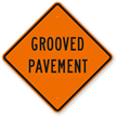 Grooved Pavement Sign