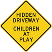 Hidden Driveway Children At Play Sign