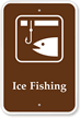 Ice Fishing   Campground, Guide & Park Sign