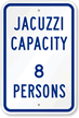 Jacuzzi Maximum Capacity Persons Sign