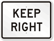 Keep Right Sign