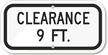 Clearance 9 Ft. Sign