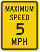 Maximum Speed 5 Sign