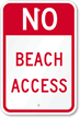 No Beach Access Sign