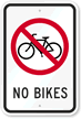 No Bikes Sign