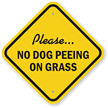 No Dog Peeing On Grass Sign