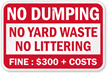 No Dumping No Yard Waste No Littering Sign