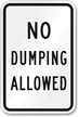 No Dumping Allowed Sign