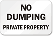 No Dumping Private Property Sign