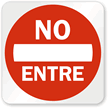 Spanish Do Not Enter Sign