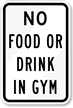 No Food Or Drink In Gym Sign