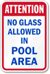 Attention No Glass Pool Sign