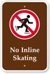 No Inline Skating Campground Sign