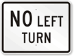 No Left Turn Sign