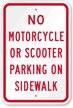 No Motorcycle Or Scooter Parking On Sidewalk Sign