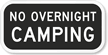 No Overnight Camping Sign