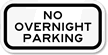 No Overnight Parking Aluminum Sign