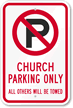 Church Parking Only Sign