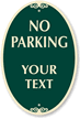 18 in. Custom No Parking SignatureSign