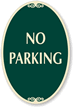 NO PARKING Sign