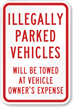 Illegally Parked Vehicles Towed Sign