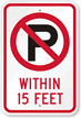 No Parking Within 15 Feet Sign