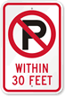 No Parking Within 30 Feet Sign