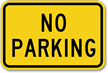 Aluminum NO PARKING Sign