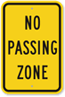 No Passing Zone Sign