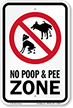 No Poop And Pee Zone Sign