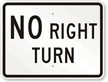 No Right Turn Sign