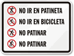 Spanish No Skateboarding Bicycle Riding Sign