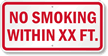 No Smoking Within XX Ft. Custom Sign