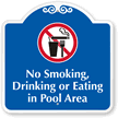 No Smoking, Drinking Or Eating Sign