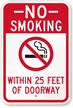 No Smoking Within 25 Feet Of Doorway Sign