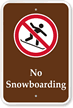 No Snowboarding Campground Park Sign